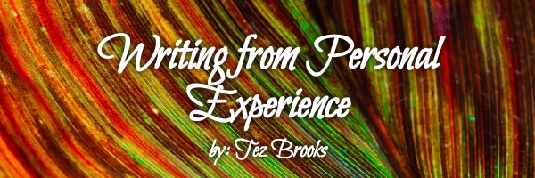 Read more about the article Writing From Personal Experience